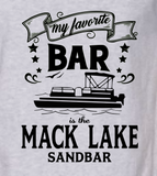 My favorite bar is the Mack Lake Sandbar T-shirt