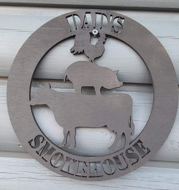 Dad's Smokehouse Sign Laser cut wood