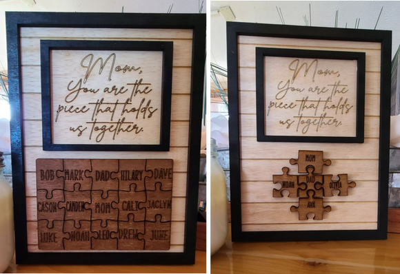Mom You are the piece that holds us together Puzzle Sign Laser cut and engraved