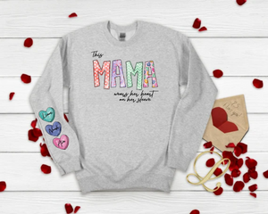 This Mama Wears her Heart on Her Sleeve Sweatshirt